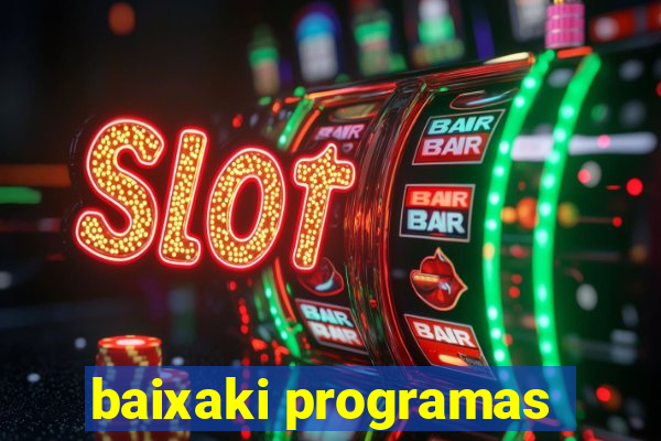 baixaki programas